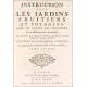 Jardinería, 1739. Francia. Instruction pour les jardins fruitiers et potagers. Dos Tomos